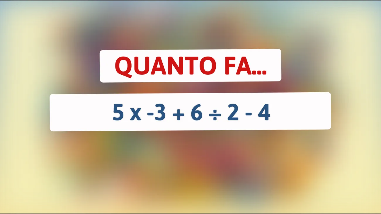 Scopri se sei un vero genio risolvendo questo complicatissimo indovinello matematico!I risultati ti sorprenderanno!"