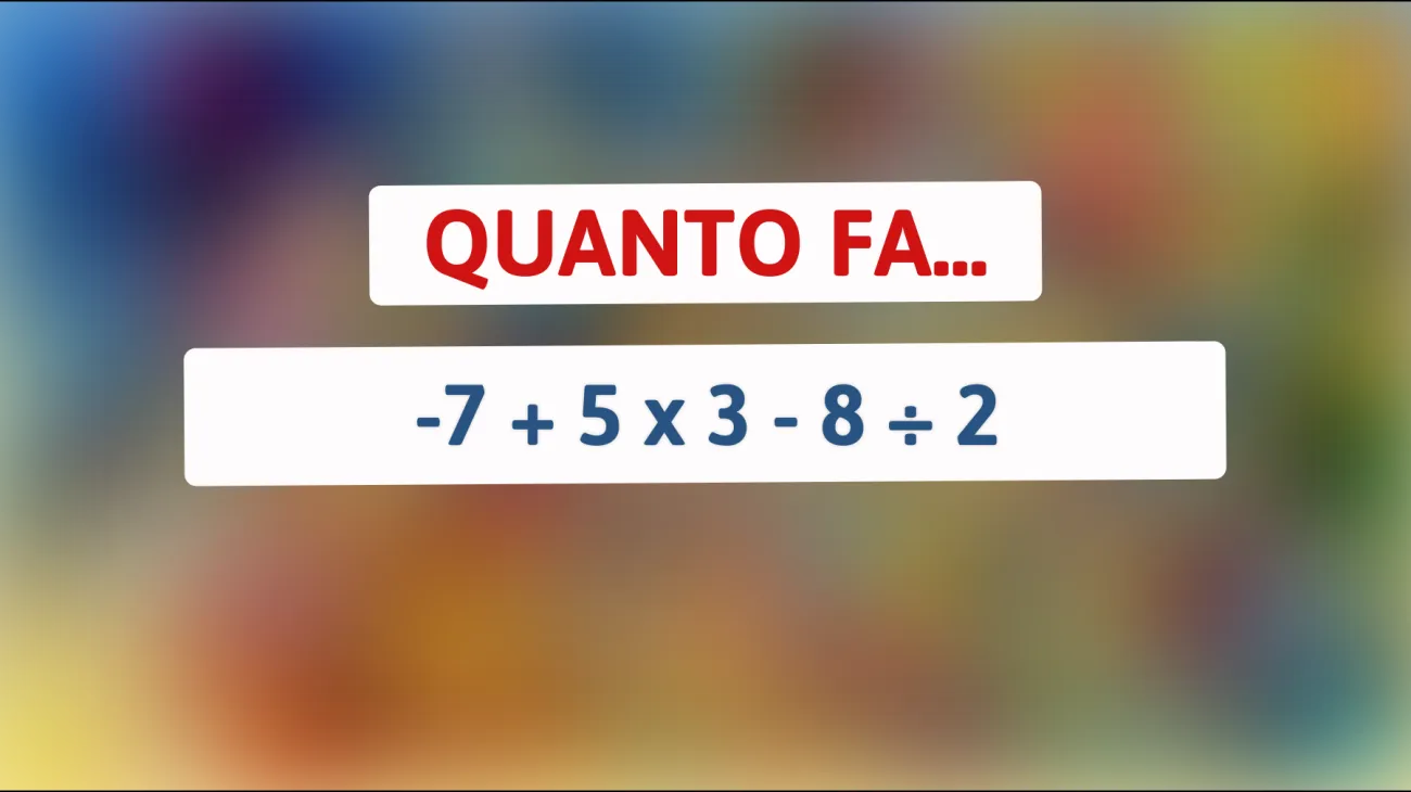 Sei davvero un genio? Scopri se puoi risolvere questo rompicapo matematico in pochi secondi!"